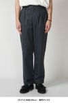 CIOTA (シオタ)2 Tuck Chino Cloth Pants 2タックチノクロスパンツ PTLM-147 -18