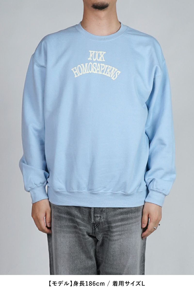 High Scream Center(ハイスクリームセンター)  F××K HOMOSAPIENS ホモサピエンススウェット HSC25FW-CT06